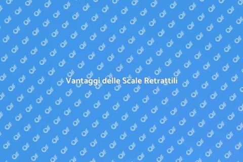 Scale Retrattili per Soppalchi Pratiche