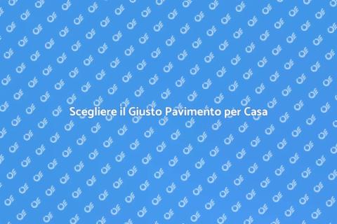 Pavimenti: Installare o Costruire?