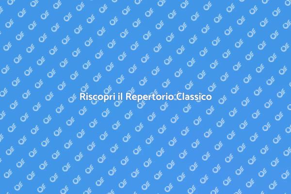 Immersione nel Repertorio Classico