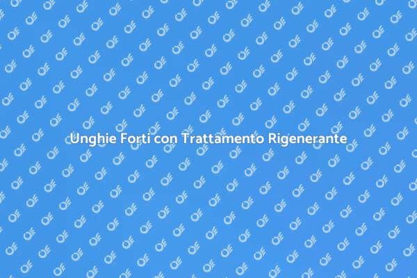 Rinnova le tue Unghie Fragili