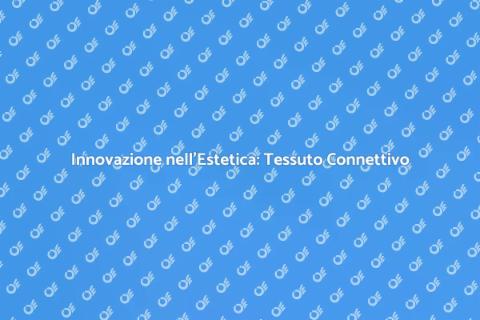 Impianto Tessuto Connettivo Sottocutaneo