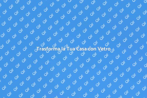 Scegli la Porta in Vetro Temperato