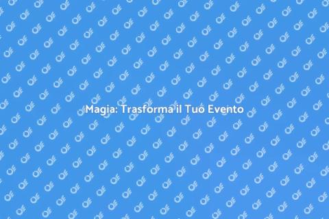 Spettacolo di Magia Indimenticabile