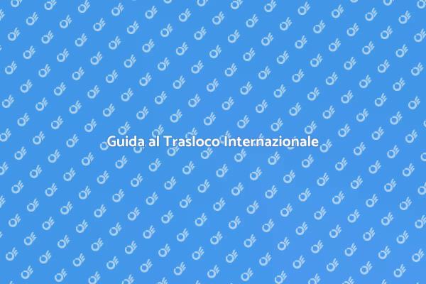 Trasferirsi all'Estero: Ecco Come Fare