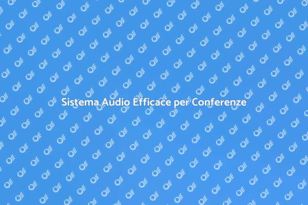 Audio Professionale per Sale Conferenze