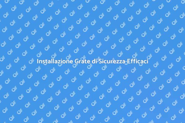 Proteggi la Tua Casa con Grate di Sicurezza