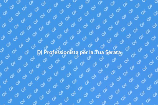 Crea Atmosfera con un DJ Esperto