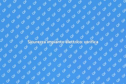 Verifica conformità impianto elettrico