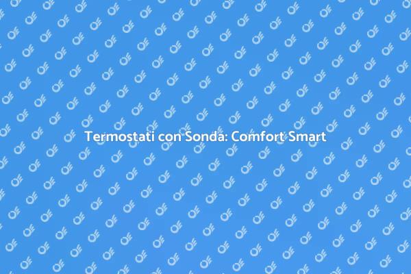 Termostati Intelligenti per il Tuo Comfort