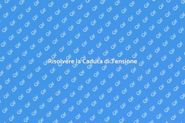 Affronta i problemi di tensione