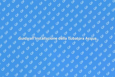 Installare Tubatura Principale Acqua
