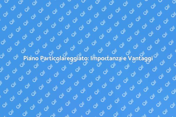 La Chiave del Successo: Piano Particolareggiato