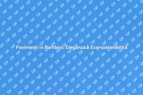Parquet Bamboo: Sostenibile e Elegante