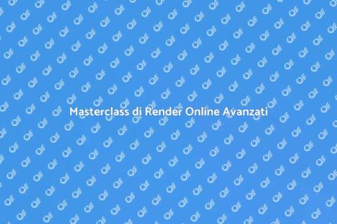 Corso Online per Render Avanzati