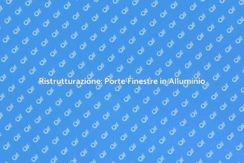 Porte Finestre in Alluminio: Design e Funzionalità