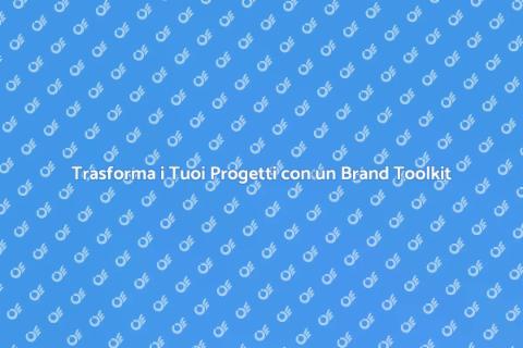 Brand Toolkit Completo per il Successo