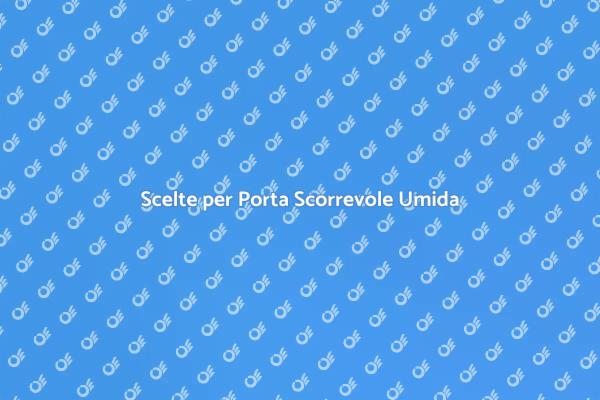 La Scelta Perfetta per Ambienti Umidi