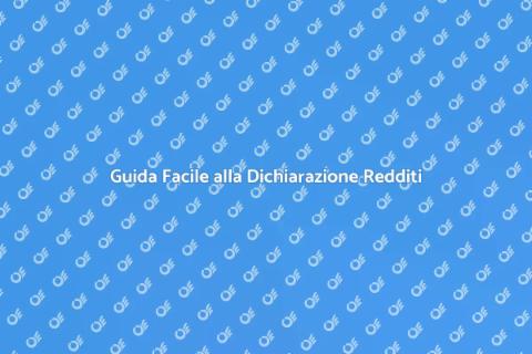 Compilazione Dichiarazione Redditi Guida
