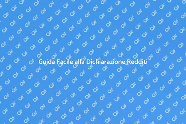 Come Compilare la Dichiarazione dei Redditi