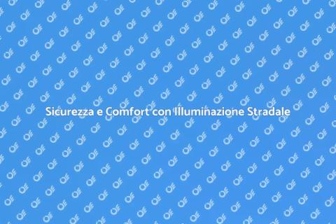 Illuminazione Stradale Esterna Sicura