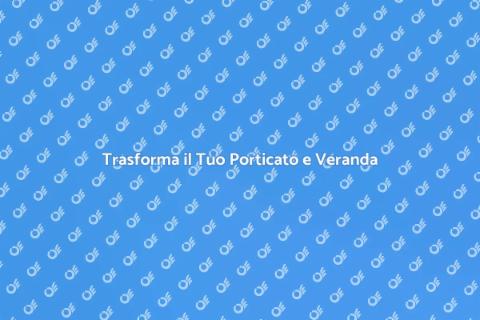 Sistemare Porticato e Veranda