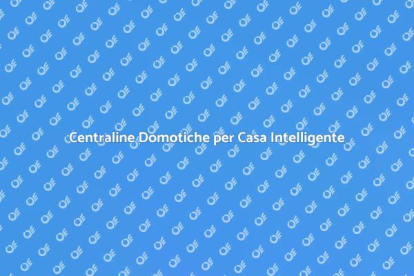 Domotica: il Futuro della Tua Casa