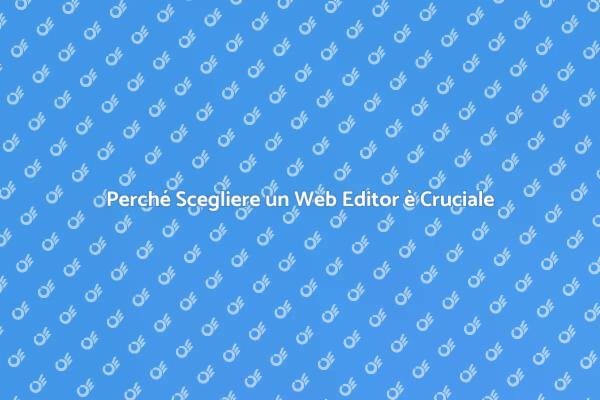 Comunicare Efficacemente con un Web Editor