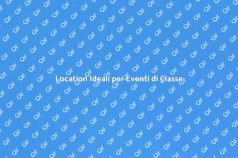 Noleggiare Location per Eventi Esclusivi