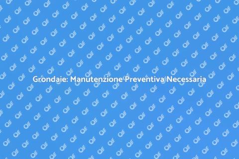 Manutenzione Grondaie: Guida Essenziale
