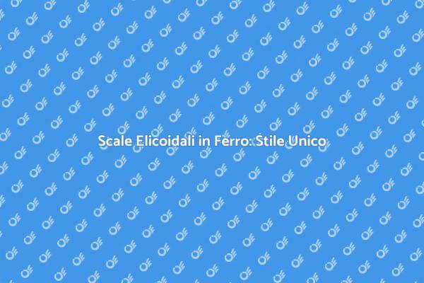 Scale Elicoidali: Bellezza e Funzionalità