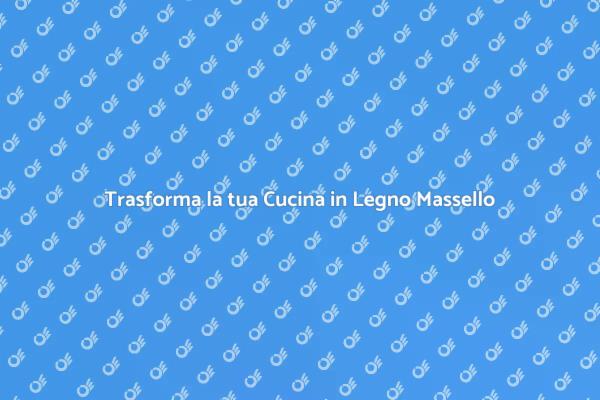 Cucina Accogliente in Legno Massello