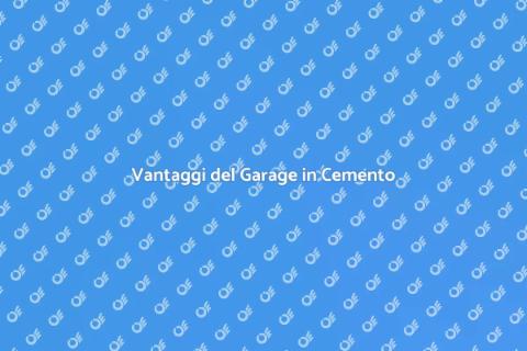 Garage in Cemento: Vantaggi e Costruzione