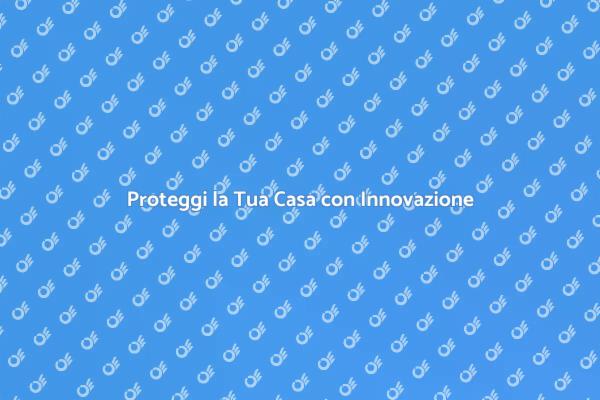 Sicurezza Domestica con Sistemi Moderni