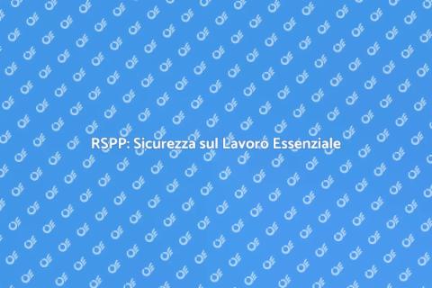 Consulenza Sicurezza RSPP per Aziende