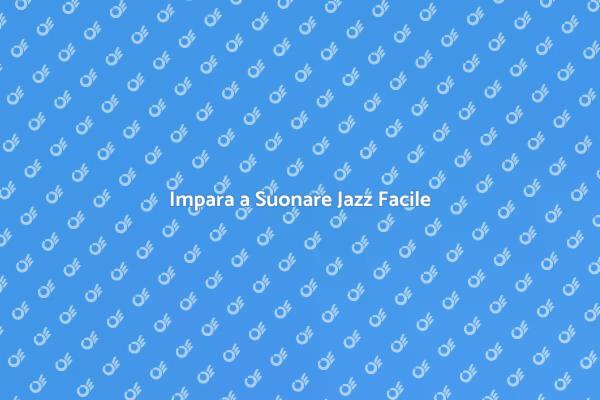 Scopri il Jazz: Lezioni per Tutti