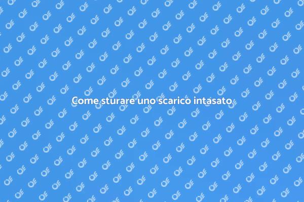 Sturare scarico intasato: come fare