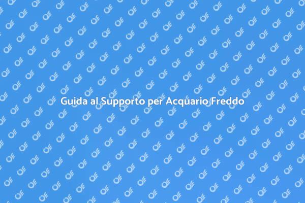 Supporto Perfetto per Acquario Freddo