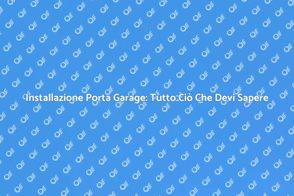 Come Installare una Porta per Garage