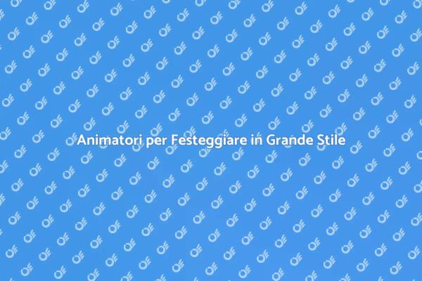 Animatori: Magia per le Tue Celebrazioni