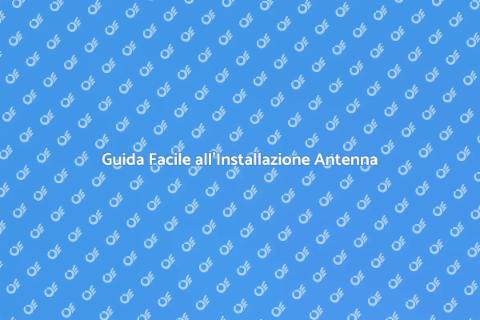 Installazione Antenna TV Semplice