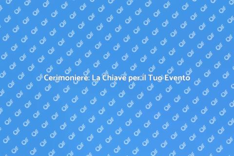 Prenotare un Cerimoniere per Evento