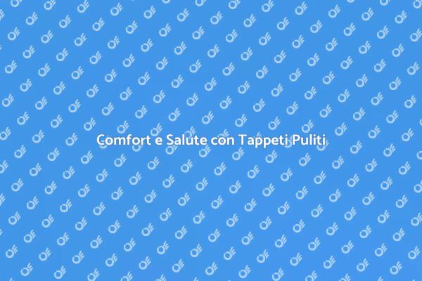 Pulizia Efficace di Tappeti e Moquette