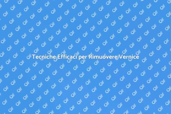Preparati alla Rimozione della Vernice