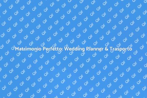 Wedding Planner con Trasporto Incluso