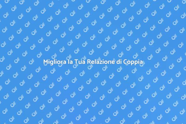 Affronta le Sfide di Coppia Insieme
