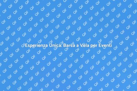 Gita in Barca a Vela per Eventi