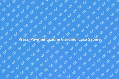 Costo Pavimentazione Giardino: Guida Completa