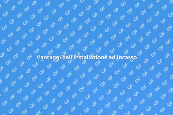 Installazione ad Incasso: Spazi Ottimizzati
