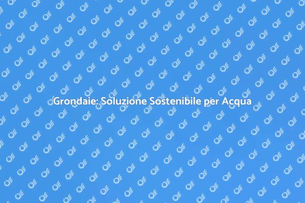 Installazione Grondaie Sostenibili