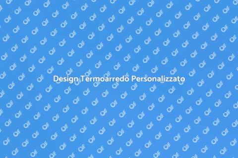 Termoarredo Design su Misura